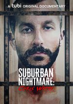 Watch Suburban Nightmare: Chris Watts 123movieshub