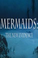 Watch Mermaids: The New Evidence 123movieshub