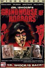 Watch Dr Shock's Grindhouse of Horrors 123movieshub
