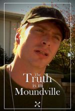 Watch The Truth Is in Moundville 123movieshub