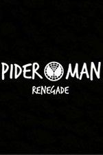 Watch Spider-Man: Renegade 123movieshub