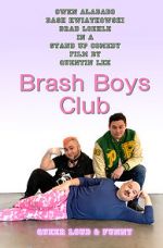 Watch Brash Boys Club 123movieshub