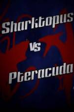 Watch Sharktopus vs. Pteracuda 123movieshub