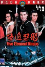 Watch Five Element Ninja (Ren zhe wu di) 123movieshub