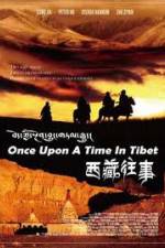 Watch Once Upon a Time in Tibet 123movieshub