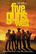Watch Five Guns West 123movieshub