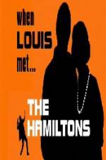 Watch When Louis Met the Hamiltons 123movieshub