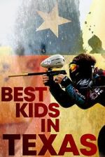 Watch Best Kids in Texas 123movieshub