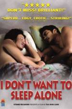 Watch I Don't Want To Sleep Alone 123movieshub