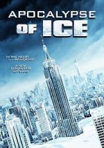 Watch Apocalypse of Ice 123movieshub