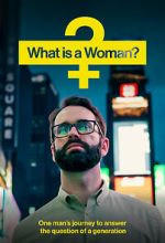 Watch What Is a Woman? 123movieshub