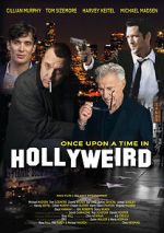 Watch Once Upon a Time in Hollyweird 123movieshub