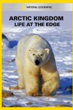 Watch National Geographic Arctic Kingdom: Life at the Edge 123movieshub