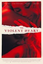 Watch The Violent Heart 123movieshub