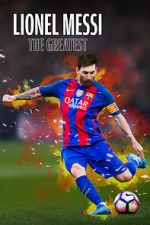 Watch Lionel Messi: The Greatest 123movieshub