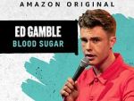 Watch Ed Gamble: Blood Sugar 123movieshub