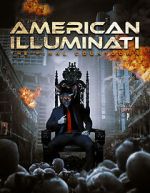 Watch American Illuminati: The Final Countdown 123movieshub