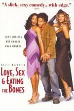 Watch Love Sex and Eating the Bones 123movieshub