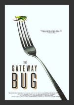 Watch The Gateway Bug 123movieshub