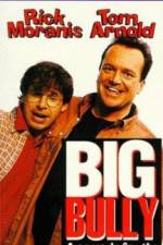 Watch Big Bully 123movieshub