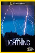 Watch National Geographic Struck by Lightning 123movieshub