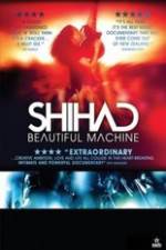 Watch Shihad Beautiful Machine 123movieshub