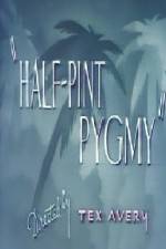 Watch Half-Pint Pygmy 123movieshub