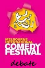 Watch The 2011 Melbourne International Comedy Festival Great Debate 123movieshub