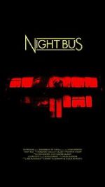 Watch Night Bus (Short 2020) 123movieshub