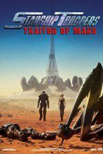 Watch Starship Troopers: Traitor of Mars 123movieshub