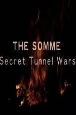 Watch The Somme: Secret Tunnel Wars 123movieshub