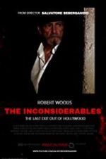 Watch The Inconsiderables: Last Exit Out of Hollywood 123movieshub