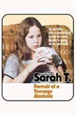 Watch Sarah T. - Portrait of a Teenage Alcoholic 123movieshub