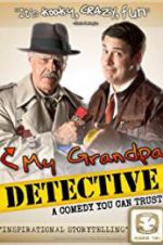 Watch My Grandpa Detective 123movieshub