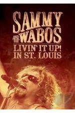 Watch Sammy Hagar and The Wabos Livin\' It Up! Live in St. Louis 123movieshub