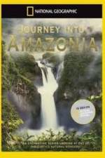 Watch National Geographic: Journey into Amazonia - The Big Top 123movieshub