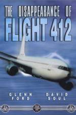 Watch The Disappearance of Flight 412 123movieshub