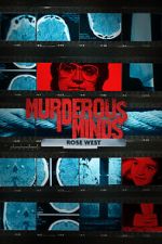 Watch Murderous Minds: Rose West 123movieshub