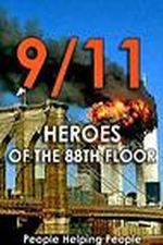 Watch 9/11: Heroes of the 88th Floor: People Helping People 123movieshub