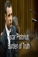 Watch Oscar Pistorius Burden of Truth 123movieshub