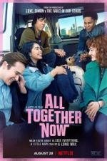 Watch All Together Now 123movieshub