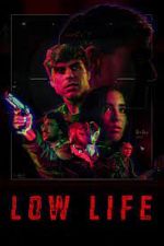 Watch Low Life 123movieshub