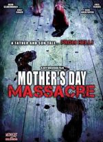 Watch Mother's Day Massacre 123movieshub