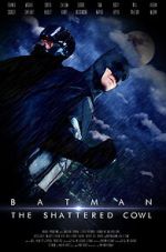 Watch Batman: The Shattered Cowl (Short 2016) 123movieshub