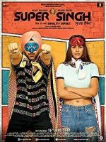 Watch Super Singh 123movieshub