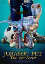 Watch The Adventures of Jurassic Pet: The Lost Secret 123movieshub