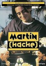 Watch Martn (Hache) 123movieshub
