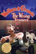 Watch The Wrong Trousers 123movieshub