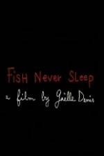 Watch Fish Never Sleep 123movieshub