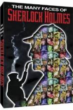 Watch The Many Faces of Sherlock Holmes 123movieshub